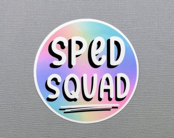 SPED Squad Circle Sticker | Special Education Sticker | Special Education | Gift for Teacher | Water Resistant