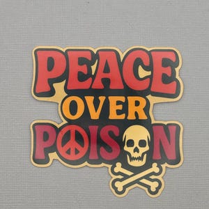 Peace over Poison Sticker | Sober Gift | Sobriety Gift | Sobriety Gift for her | Sobriety gift for him | Water Resistant Sticker