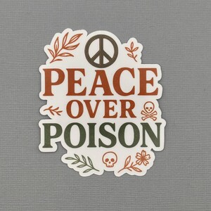 Peace over Poison Sticker | Sober Gift | Sobriety Gift | Sobriety Gift for her | Sobriety gift for him | Water Resistant Sticker