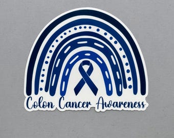 Colon Cancer Awareness Rainbow Sticker | Colon Cancer Sticker | Colon Cancer Awareness | Water Resistant Sticker