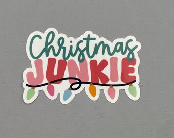 Christmas Junkie Sticker | Cute Holiday Sticker | Christmas Sticker | Cute Christmas Sticker | Water Resistant Sticker
