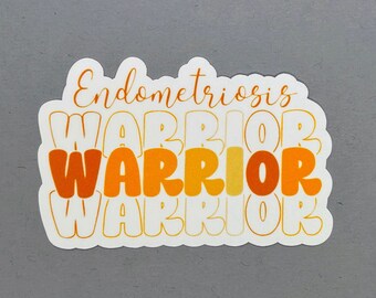 Endometriosis Warrior Sticker | Endometriosis Sticker | Endometriosis Awareness | Endometriosis | Water Resistant Sticker