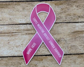 Triple Negative Breast Cancer Survivor Custom Ribbon Sticker or Magnet | Water Resistant Sticker
