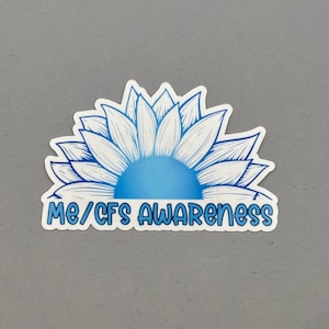 ME/CFS Awareness Sunflower Sticker | Myalgic Encephalomyelitis/Chronic Fatigue Awareness Sticker | Chronic Fatigue | Water Resistant