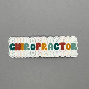 Chiropractor Neutral Colors Sticker | Chiropractor Gift | Chiropractor Sticker | Graduation Gift | Water Resistant Sticker