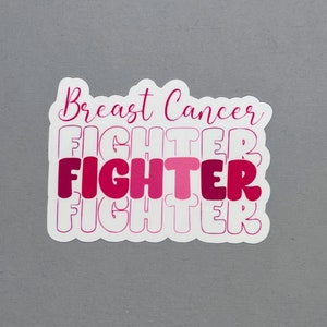 Breast Cancer Fighter Sticker | Breast Cancer Sticker | Breast Cancer Awareness | Water Resistant Sticker