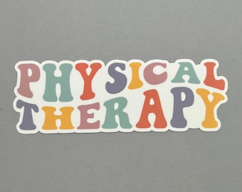 Physical Therapy Sticker | PT Sticker | Physical Therapy Sticker | Gift for PT | Gift for Physical Therapist | Water Resistant Sticker