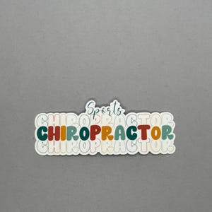 Sports Chiropractor Neutral Colors Sticker | Chiropractor Gift | Chiropractor Sticker | Graduation Gift | Water Resistant Sticker