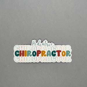 Pediatric Chiropractor Neutral Colors Sticker | Chiropractor Gift | Chiropractor Sticker | Graduation Gift | Water Resistant Sticker