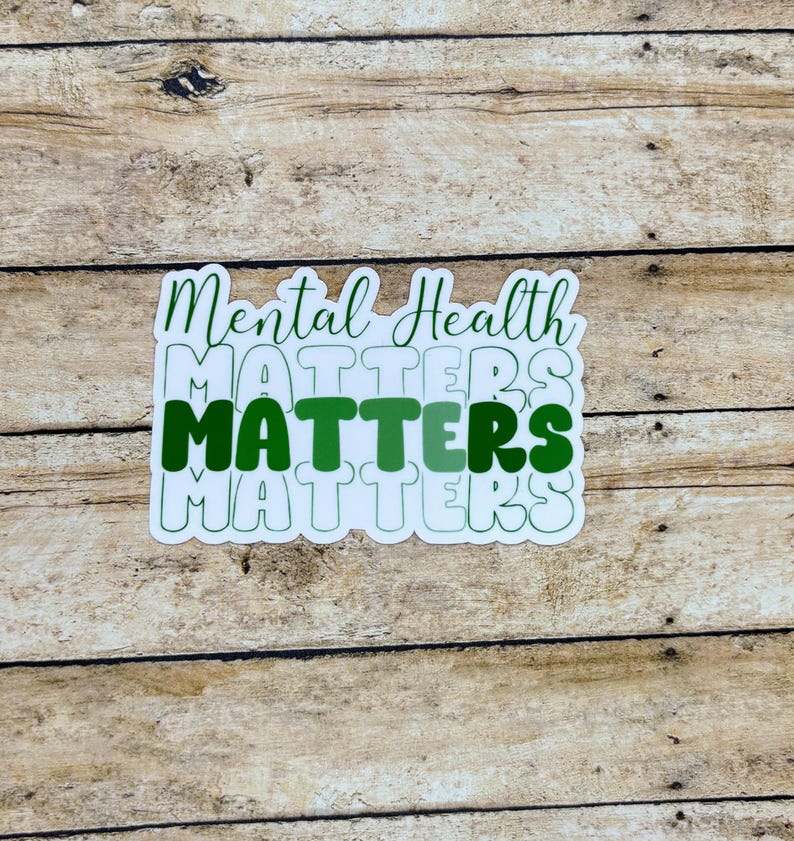 Mental Health Matters Sticker or Magnet | Mental Health Awareness ...