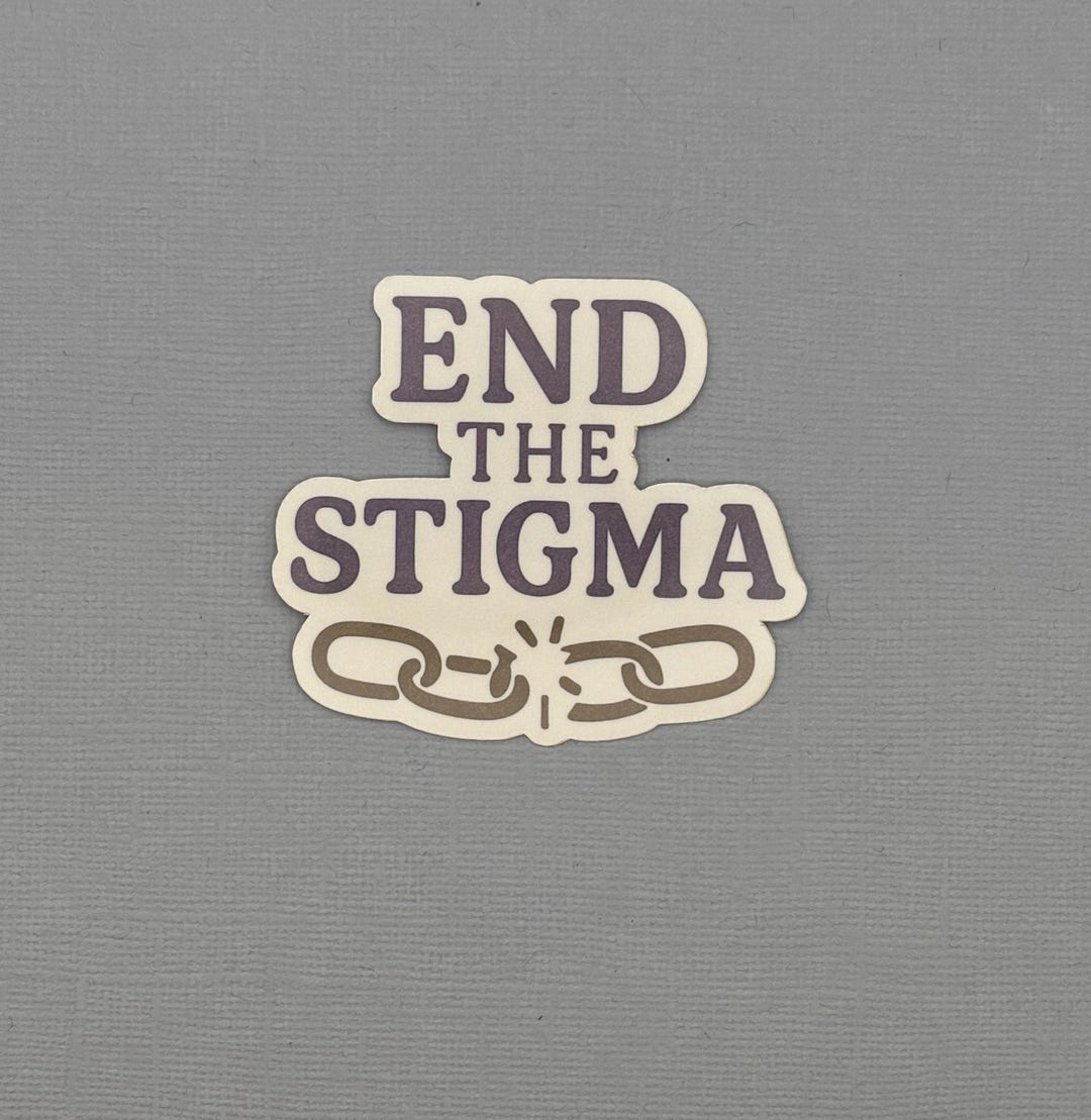End the Stigma Sticker | Mental Health Sticker | Cute Sticker | Cute ...