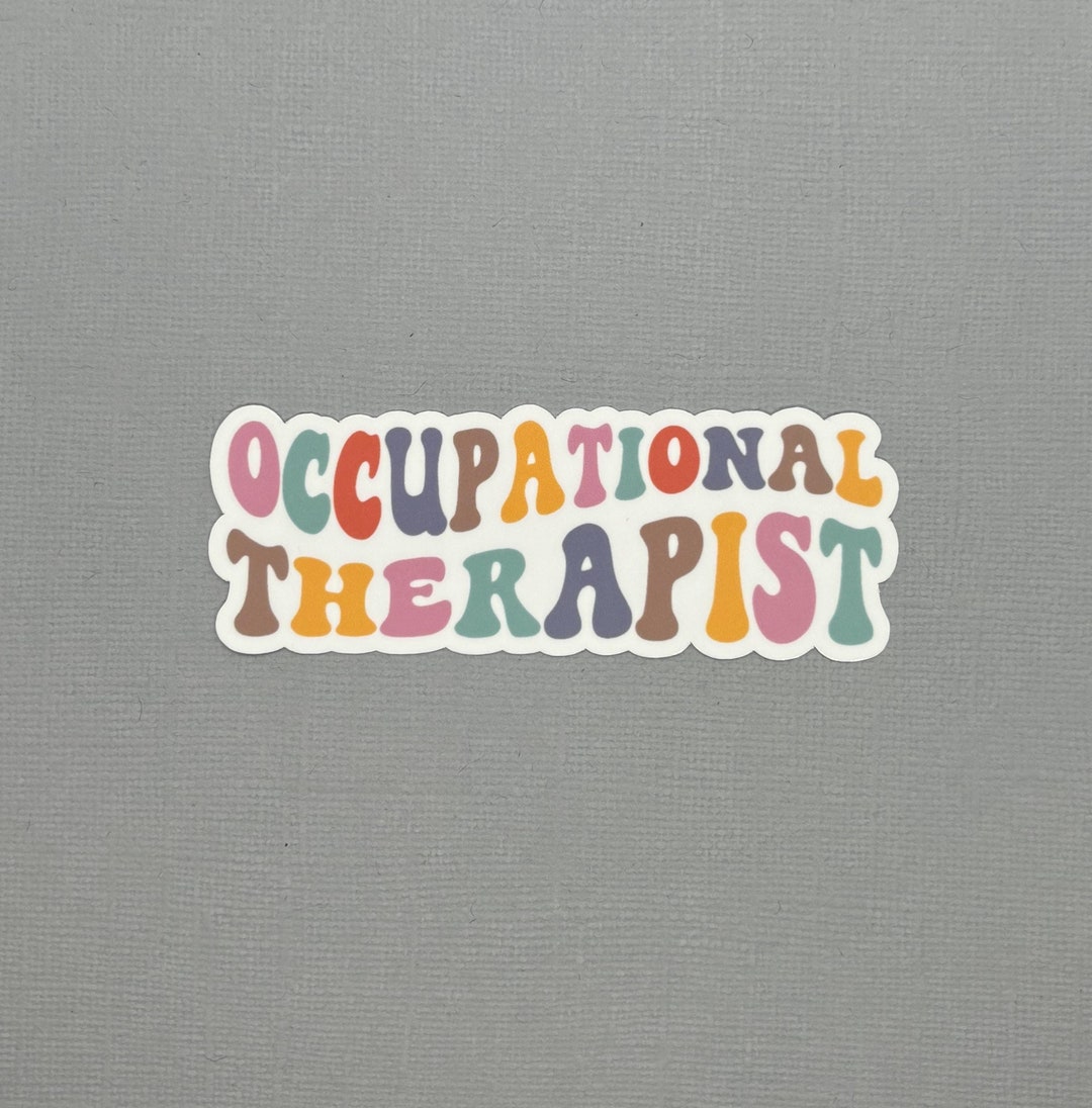Ot Department Sticker Occupational Therapist Sticker | OT Sticker | Occupational Therapy ...