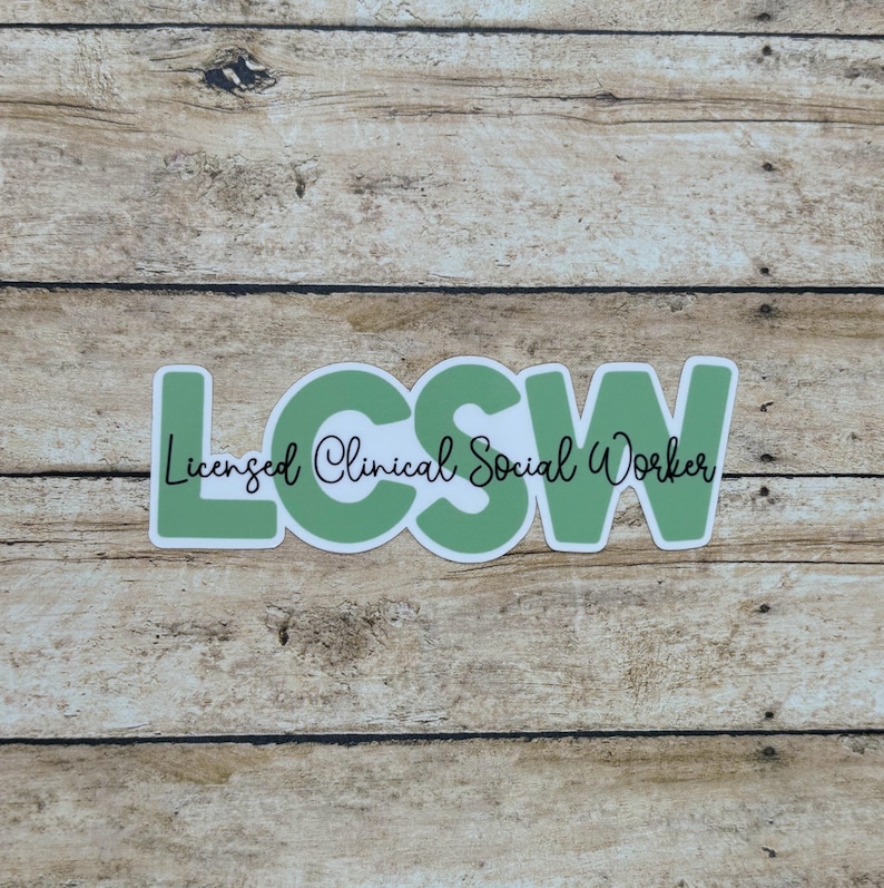 Licensed Clinical Social Worker - LCSW Sticker | Gift for Social Worker ...