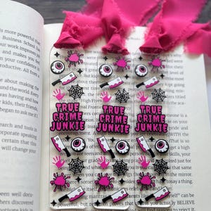 True Crime Junkie Bookmark | Acrylic Bookmark | Crime Inspired Bookmark | Gift for Mom | Gift for Readers | Gift for her | Gift for teen