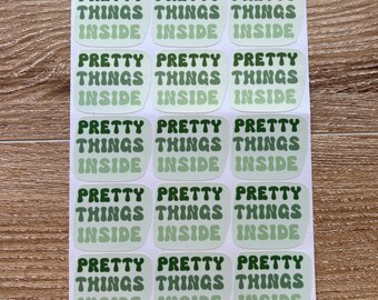Pretty Things Inside - Green - Packaging Stickers - 12 stickers | Small Business | Shipping Stickers | Packaging Stickers