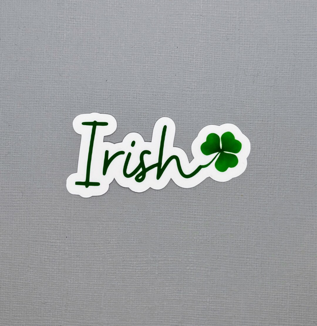 Irish With Shamrock Sticker | Irish Sticker | St Patrick's Day Sticker ...