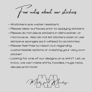 May include: A light gray background with black handwritten text that reads "Few notes about our stickers." Bullet points detail sticker care instructions and customization options. The logo "Made with Monday" is at the bottom.