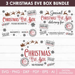 May include: A digital download bundle with three Christmas Eve Box designs. Each design includes festive text, snowflakes, reindeer, and Santa Claus imagery. The designs have phrases like "Do Not Open Before December 25th" and "Checked Twice!"