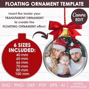 May include: A digital template for a floating ornament. The image shows a clear ornament with a family photo inside, a red bow, and the text "FLOATING ORNAMENT TEMPLATE." Six sizes are included: 40 mm, 60 mm, 66 mm, 70 mm, 80 mm, and 100 mm.