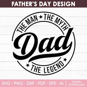 Papa Svg, Vaderdag Svg, The Man The Myth The Legend Svg, beste vader, gelukkige Vaderdag, vader Svg, sublimatieontwerp, Instant Download