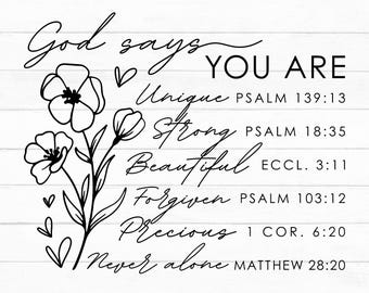 May include: Black and white line art design with a floral motif. The text reads "God says you are Unique, Strong, Beautiful, Forgiven, Precious, Never alone." with corresponding Bible verses.