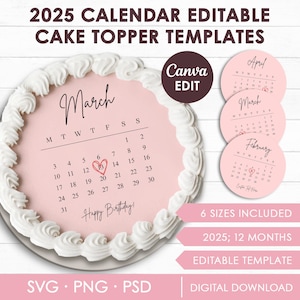 Burn Away Cake Topper Calendar Template, Custom Round Сake Topper, 2025 Calendar Printable, Birthday Cake Topper, Printable, Canva Editable