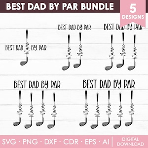 Op de afbeelding: Een digitaal ontwerppakket met vijf zwarte grafische illustraties van golfclubs. Elke club bevat het woord Name in een cursief lettertype. De tekst BEST DAD BY PAR staat boven de clubs. De bestandsformaten SVG, PNG, DXF, CDR, EPS en AI worden vermeld.