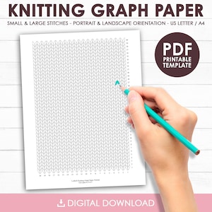 May include: A white sheet of knitting graph paper with a grid pattern, labeled "KNITTING GRAPH PAPER." The paper includes the text "SMALL & LARGE STITCHES - PORTRAIT & LANDSCAPE ORIENTATION - US LETTER / A4." A teal pencil points to the grid. A PDF printable template is shown.