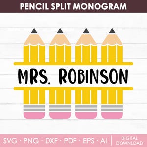 Pencil Svg, Pencil Svg, School Svg, Pencil Name Svg, School Teacher Pencil Monogram, Cut Files, Cricut, Silhouette, DIY, Instant Download
