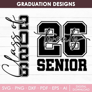 Senior 2026 Svg, Twenty 26 Graduate Svg, Class of 2026 Svg, Graduation Svg, Graduation Shirt Svg, Graduation 2026 Svg, Png, Instant Download