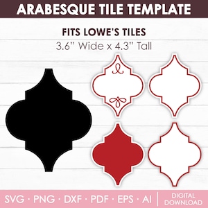以下が含まれることがあります： 「FITS LOWE'S TILES」のテキストが入ったアラベスクタイルのテンプレート。テンプレートの幅は9.1cm、高さは10.9cmです。デザインには、黒、赤、白のアラベスクの形が含まれています。画像には「SVG、PNG、DXF、PDF、EPS、AI、DIGITAL DOWNLOAD」の文字も含まれています。