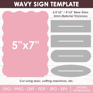 Pode incluir: Um modelo de sinal ondulado rosa com o texto "5"x7"" e as palavras "WAVY SIGN TEMPLATE" no topo. A imagem também mostra tamanhos de base de 16,5 cm x 5 cm e 12,7 cm x 5 cm com uma espessura de material de 3 mm. A parte inferior da imagem diz "Corte a laser, máquinas de corte, etc."