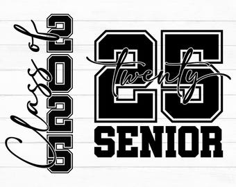 Senior 2025 Svg, Twenty 25 Graduate Svg, Class of 2025 Svg, Graduation Svg, Graduation Shirt Svg, Graduation 2025 Svg, Png, Instant Download