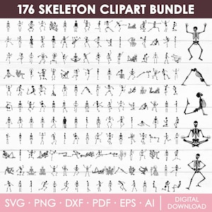 May include: A collection of 176 black and white skeleton clipart images in various poses, including yoga, running, and dancing. The text "176 SKELETON CLIPART BUNDLE" is at the top, with file type options and "DIGITAL DOWNLOAD" at the bottom.