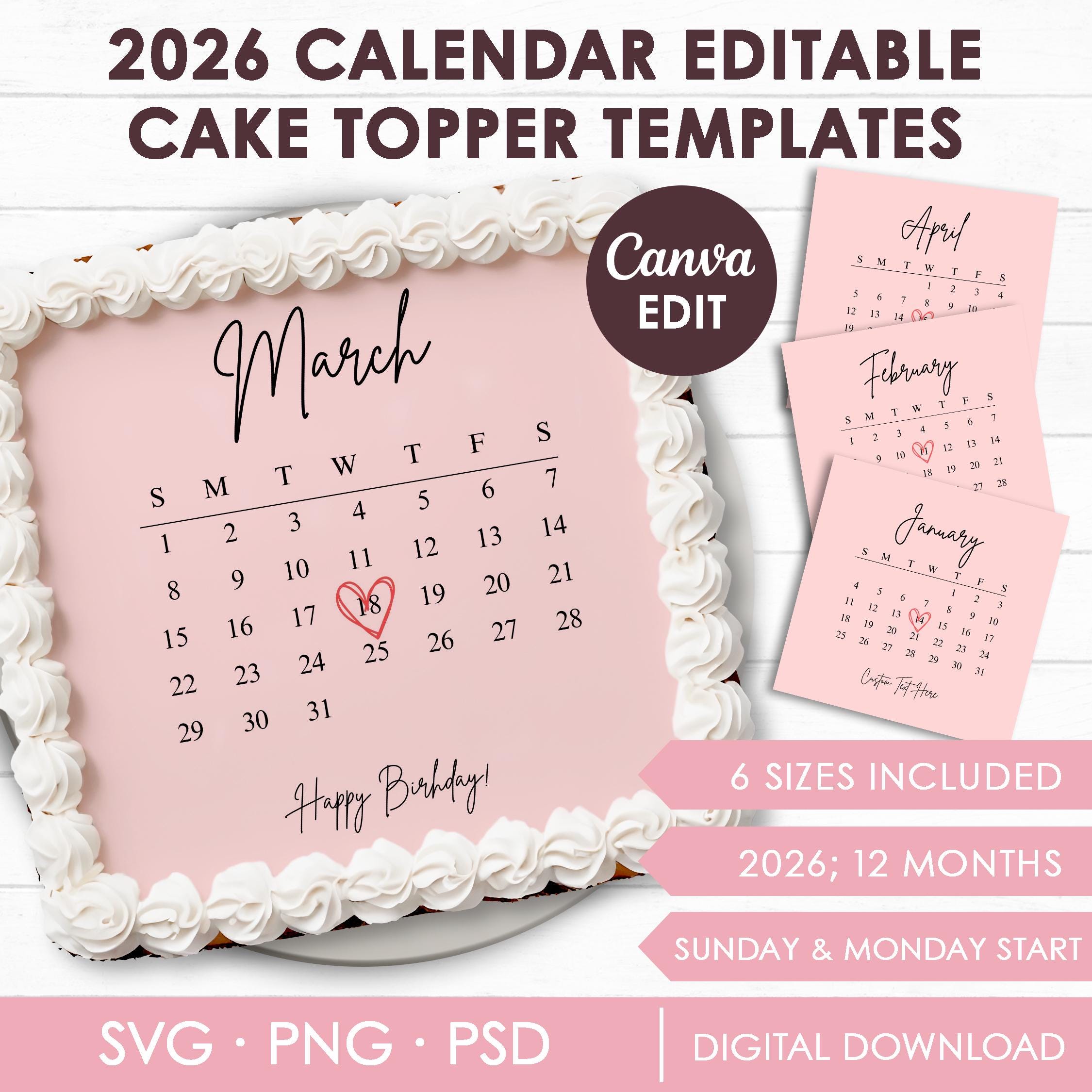 Generic Calendar Topper 2026 Burn Away Cake Topper Calendar Template, Custom Square Сake Topper ...