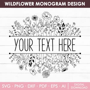 Floral Border Svg, Floral Frame Svg, Flower Border Svg, Split Monogram Svg, Floral Monogram Svg, Wildflower Svg, Hand Drawn Svg, Floral Svg
