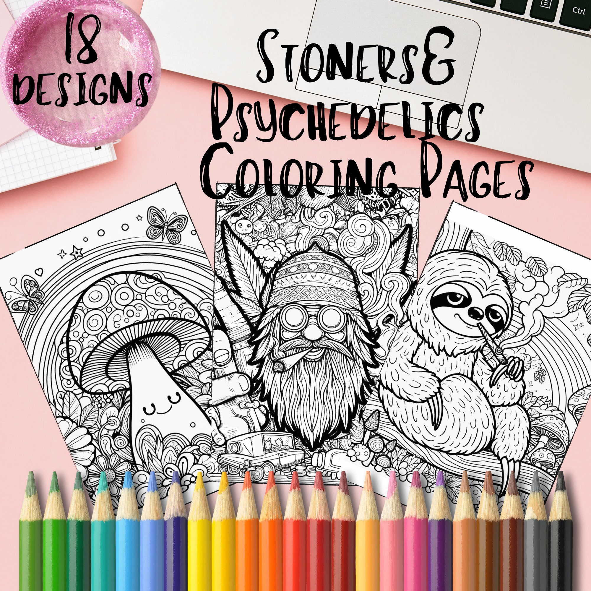 Stoners and Psychedelics Printable Coloring Pages - Collection of 18 Trippy and Fun Digital Download, Stoners Gift, Adult Coloring Activity