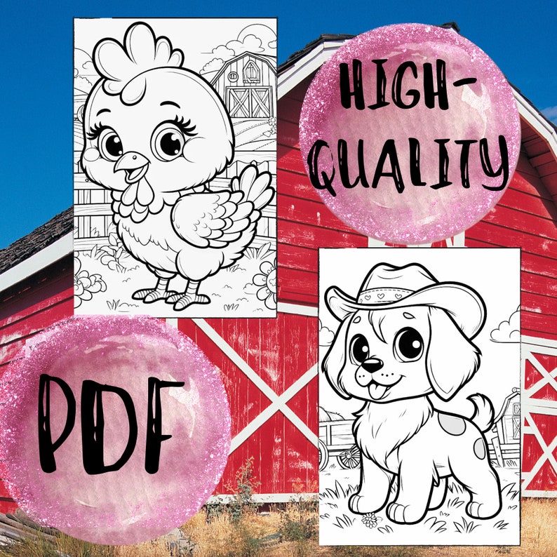 May include: Two black and white colouring pages featuring a cute cartoon chicken and a puppy wearing a cowboy hat. The pages are set against a red barn with a white X pattern. The text "HIGH-QUALITY PDF" is written in a pink bubble.