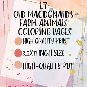 May include: A digital download of 47 Old MacDonald's Farm Animals colouring pages. The pages are 8.5 x 11 inches and are high quality. The image shows a peach, coral, and beige circle with text describing the product.