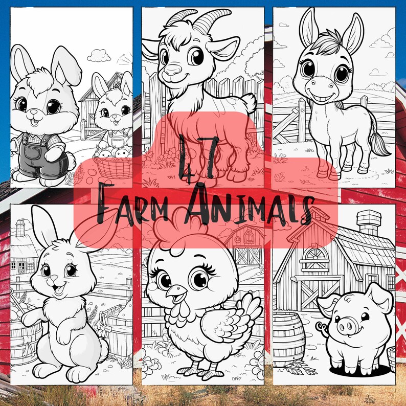 May include: A colouring book featuring 47 farm animals. The cover shows a black and white illustration of a bunny, goat, donkey, chicken, and pig. The title of the book is "47 Farm Animals".