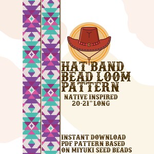 May include: A digital pattern for a beaded hat band, inspired by Native American designs. The pattern is for a 20-21 inch long hat band and is based on Miyuki seed beads. The image shows a colorful geometric pattern with purple, pink, teal, and white beads.