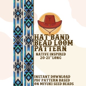 May include: A digital download pattern for a Native American inspired beaded hat band. The pattern is for a hat band that is 20-21 inches long and is based on Miyuki seed beads. The pattern is shown on a white background with a cartoon cowboy hat.