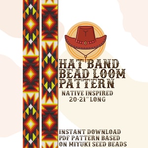 May include: A digital download pattern for a Native American inspired beaded hat band. The pattern is 20-21 inches long and is based on Miyuki seed beads.
