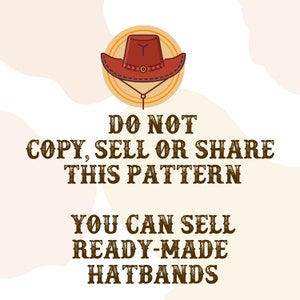 Peut inclure: Un graphique avec un chapeau de cowboy marron et le texte "NE PAS COPIER, VENDRE OU PARTAGER CE MOD&Egrave;LE. VOUS POUVEZ VENDRE DES BANDEAUX DE CHAPEAU PR&Ecirc;TS &Agrave; PORTER."