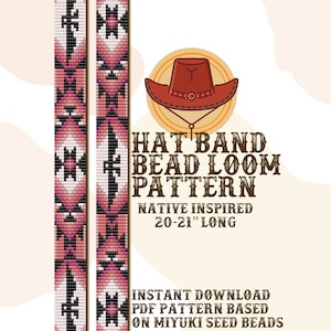 May include: A digital pattern for a beaded hat band, inspired by Native American designs. The pattern is for a 20-21 inch long hat band and is based on Miyuki seed beads. The pattern is available for instant download.
