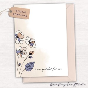 Dankeskarte - I am Grateful for You - Dankbarkeits-Gruß-Karte für Mutter/Vater, Bruder/Schwester, Ehemann/Frau, Freund - Digital Printable