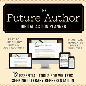 Peut inclure: Un planificateur d'action numérique pour écrivains, intitulé "The Future Author". L'image montre le planificateur sur un ordinateur portable, un ordinateur de bureau, une tablette et un téléphone. Le texte comprend "Facile à utiliser sur n'importe quel appareil" et "12 outils essentiels pour les écrivains".