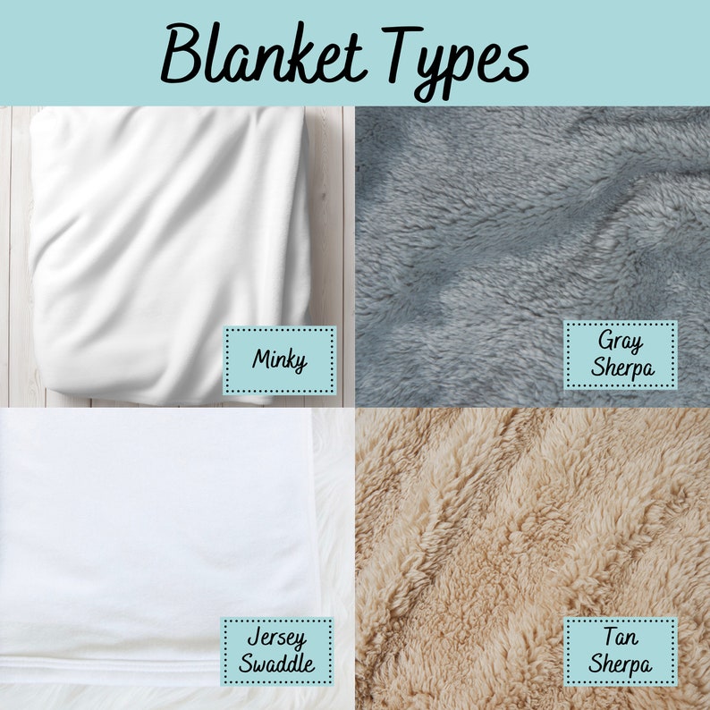 May include: Four different types of blankets are shown. The top left is a white minky blanket. The top right is a gray sherpa blanket. The bottom left is a white jersey swaddle blanket. The bottom right is a tan sherpa blanket.