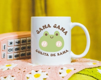 Mexican Coffee Mug, Sana Sana Colita De Rana Mug, Cafecito Mug, Latina Gift, 11 oz. Coffee Mug, Gift for Mom, Gift for Her
