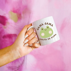 Mexican Coffee Mug, Sana Sana Colita De Rana Mug, Cafecito Mug, Latina Gift, 11 oz. Coffee Mug, Gift for Mom, Gift for Her Bild 2